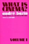 What Is Cinema?, Vol. 1 - André Bazin, Hugh Gray, Jean Renoir