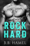 Rock Hard: A Stepbrother Romance (Extreme Sports Alphas) - B. B. Hamel