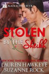 Stolen by the Sheik (Black Towers Book 2) - Suzanne Rock, Lauren Hawkeye