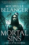 Mortal Sins (Conspiracy of Angels short story) - Michelle Belanger