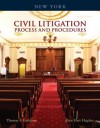 New York Civil Litigation: Process and Procedures (2nd Edition) - Thomas F. Goldman, Alice Hart Hughes, Robert Sarachan