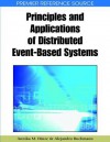 Principles And Applications Of Distributed Event Based Systems - Annika M. Hinze, Alejandro Buchmann