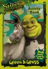 Shrek Forever After: Green and Gross Activity Book - DreamWorks Animation