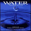 Water, The Drop Of Life - Peter Swanson
