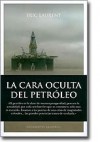 La cara oculta del petróleo - Éric Laurent