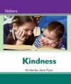Kindness Kindness - Kimberley Jane Pryor, Debbie Gallagher