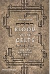 Blood of the Celts: The New Ancestral Story - Jean Manco