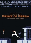 The Making of Prince of Persia - Jordan Mechner