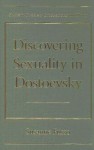 Discovering Sexuality in Dostoevsky - Susanne Fusso