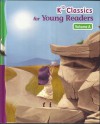 Classics for Young Readers, Volume A - K12