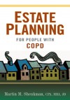 Estate Planning for People with COPD - Martin M. Shenkman