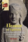 Eleanor Of Aquitaine (Qed Great Lives) - Ann Kramer