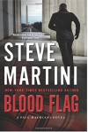 Blood Flag: A Paul Madriani Novel - Steve Martini