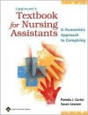 Lippincott's Textbook for Nursing Assistants: A Humanistic Approach to Caregiving - Pamela J. Carter, Susan Lewsen