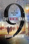 The Ninth Grave: A Fabian Risk Novel (Fabian Risk Series) - Stefan Ahnhem