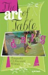 The Art of Table Dancing: Escapades of an Irreverent Woman - D.C. Stanfa