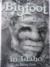 Bigfoot Lives - Becky Cook, Brandon Tennant