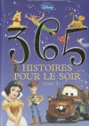 365 Histoires Pour Le Soir Tome 3 - Nouvelle Edition - Walt Disney Company