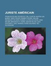 Juriste Am Ricain: Franklin Delano Roosevelt, Bill Clinton, Martin Van Buren, Vince Foster, Kenneth Starr, William Rehnquist, Richard Pos - Livres Groupe