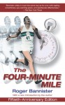 The Four-Minute Mile - Roger Bannister