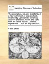 The description, use, and excellency of a new instrument, or sea quadrant, invented by Caleb Smith, for taking altitudes of the sun, moon, and stars, from the visible horizon ... without impediment ... from the ship's motion - Caleb Smith