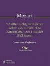 "O zittre nicht, mein lieber Sohn", No. 4 from "Die Zauberflote", Act 1 (K620) (Full Score) - Wolfgang Amadeus Mozart