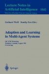 Adaptation and Learning in Multi-Agent Systems: Ijcai' 95 Workshop, Montreal, Canada, August 21, 1995. Proceedings. - Gerhard Wei, Gerhard Wei