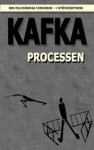 KAFKA PROCESSEN - Franz Kafka, Hans Blomqvist, Erik Ågren, Torsten Ekbom