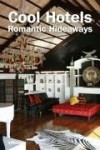 Cool Hotels Romantic Hideaways - Patricia Masso