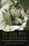 In The Key of Genius: The Extraordinary Life of Derek Paravicini - Adam Ockelford