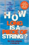 How Long is a Piece of String - Rob Eastaway, Jeremy Wyndham