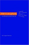 Performative Linguistics: Speaking and Translating as Doing Things with Words - Douglas Robinson