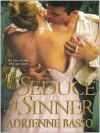 How to Seduce a Sinner - Adrienne Basso