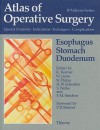 Atlas of Operative Surgery: Surgical Anatomy, Indications, Techniques, Complications Volume 1: Esophagus, Stomach, Duodenum (Atlas of Operative Surgery, Vol 3) - Karl Kremer, Werner Platzer, Werner Lierse, Hans Schreiber, Hans Wilhelm Schreiber