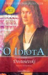 O Idiota - Fyodor Dostoyevsky