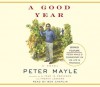 A Good Year - Peter Mayle