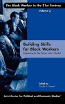 Building Skills for Black Workers: Preparing for the Future Labor Market - Cecilia A. Conrad