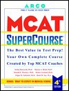 MCAT Supercourse - Stefan Bosworth, Ronald Drucker, Denise Garland