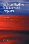 Multi-Scale Modelling for Structures and Composites - G. Panasenko