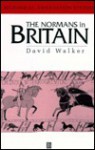 Normans in Britain - David Walker