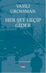 Her Şey Geçip Gider - Vasily Grossman, Ayşe Hacıhasanoğlu