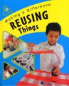 Reusing Things (Making a Difference) - Sue Barraclough