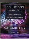 Solutions Manual to Tro's Chemistry: A Molecular Approach - Nivaldo J. Tro, Mary Beth Kramer, Kathleen Thrush Shaginaw