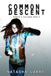 Common Descent - Natasha Larry