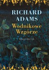 Wodnikowe wzgórze - Richard Adams