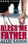 BLESS ME FATHER - Allie Sands