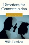 Directions for Communication: Discoveries with Ignatius Loyola - Willi Lambert, Willi Lambert, S.J.