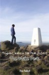 Trigpoint Walks in the Peak District: The White Peak - Peter Naldrett