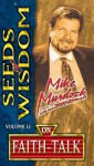 Seeds of Wisdom on Faith Talk - Mike Murdock