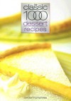 The Classic 1000 Dessert Recipes - Carolyn Humphries